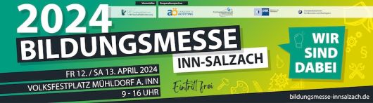 Bildungsmesse Inn-Salzach 2024 vom 12. - 13. April 2024 Stand Nr. 224
